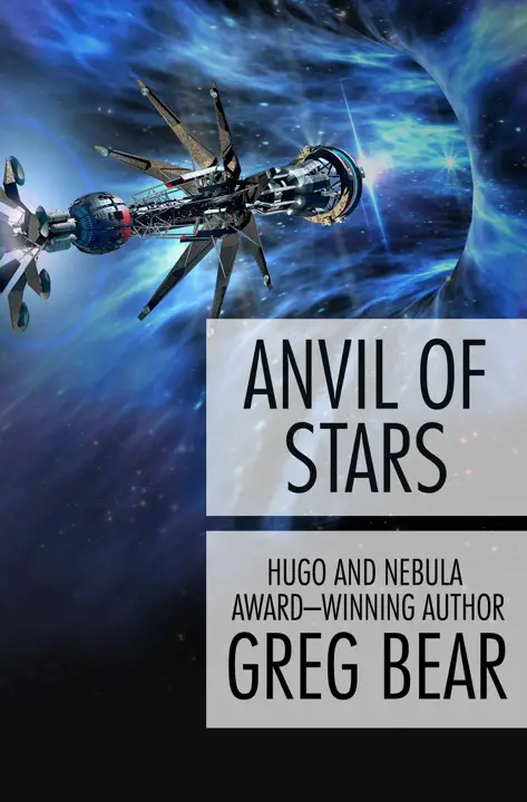 Anvil of Stars by Greg Bear_69f624f36496d.webp خرید و دانلود نسخه کامل کتاب صوتی انگلیسی سندان ستارگان، اثر گرگ بیر (از مجموعهی کوره خدا) Anvil of Stars by Greg Bear - تصویر 1