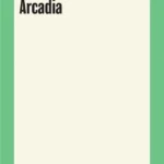 خرید و دانلود نسخه کامل کتاب صوتی انگلیسی آرکادیا، اثر تام استوپارد Arcadia by Tom Stoppard