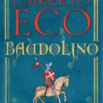 خرید و دانلود نسخه کامل کتاب صوتی انگلیسی باودولینو، اثر اومبرتو اکو Baudolino by Umberto Eco
