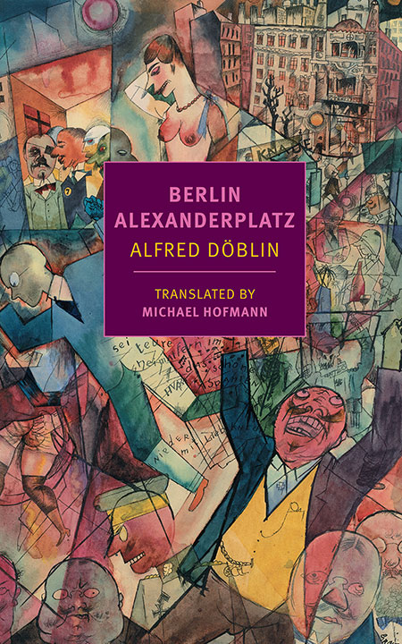 Berlin Alexanderplatz by Alfred Döblin_6a0970a4c9015.jpeg خرید و دانلود نسخه کامل کتاب صوتی انگلیسی برلین، میدان الکساندر، اثر آلفرد دوبلین Berlin Alexanderplatz by Alfred Döblin - تصویر 1