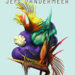 خرید و دانلود نسخه کامل کتاب صوتی انگلیسی بورن، اثر جف وندرمیر Borne by Jeff VanderMeer