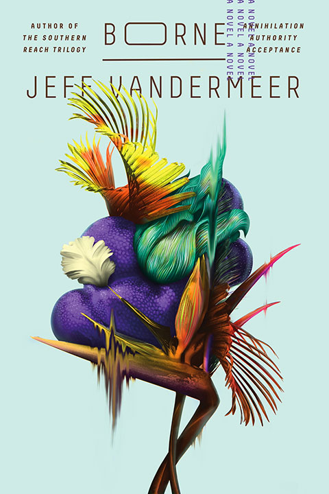 Borne by Jeff VanderMeer_6a0b54ad6a4df.jpeg خرید و دانلود نسخه کامل کتاب صوتی انگلیسی بورن، اثر جف وندرمیر Borne by Jeff VanderMeer - تصویر 1