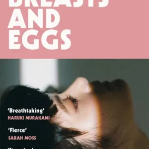 خرید و دانلود نسخه کامل کتاب صوتی انگلیسی پستان‌ها و تخمک‌ها، اثر میکو کاواکامی Breasts and Eggs by Mieko Kawakami
