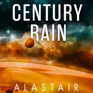 خرید و دانلود نسخه کامل کتاب صوتی انگلیسی باران قرن، اثر آلستر رینولدز Century Rain by Alastair Reynolds