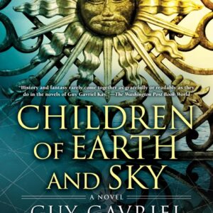 خرید و دانلود نسخه کامل کتاب صوتی انگلیسی فرزندان زمین و آسمان، اثر گای گاوریل کی Children of Earth and Sky by Guy Gavriel Kay
