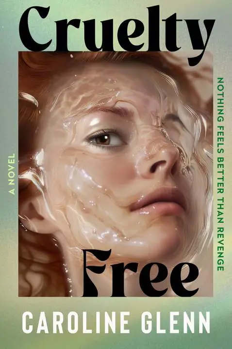 Cruelty Free by Caroline Glenn_6a0c13af92765.webp خرید و دانلود نسخه کامل کتاب صوتی انگلیسی زیبایی بیرحم، اثر کارولین گلن Cruelty Free by Caroline Glenn - تصویر 1