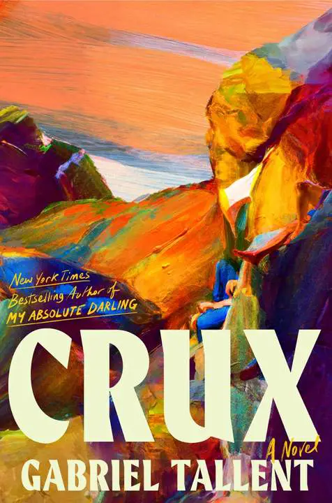 Crux by Gabriel Tallent_6a0c18a59ad25.webp خرید و دانلود نسخه کامل کتاب صوتی انگلیسی نقطهی بیبازگشت، اثر گابریل تالنت Crux by Gabriel Tallent - تصویر 1