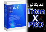 خرید و دانلود اندیکاتور Titan X PRO یک اندیکاتور معاملاتی بدون Repaint برای متاتریدر 4
