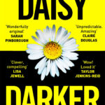 خرید و دانلود نسخه کامل کتاب صوتی انگلیسی دیزی دارکر، اثر آلیس فینی Daisy Darker by Alice Feeney