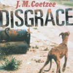 خرید و دانلود نسخه کامل کتاب صوتی انگلیسی رسوایی (ننگ)، اثر جی. ام. کوتسی Disgrace by J.M. Coetzee