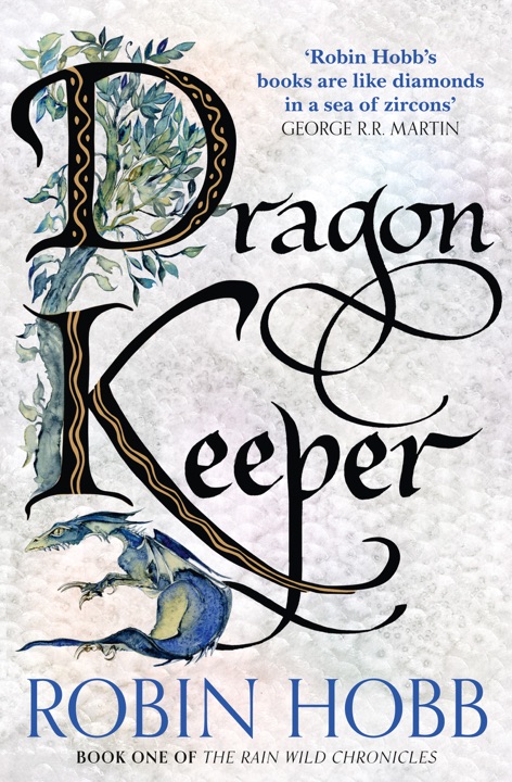 Dragon Keeper by Robin Hobb_6a089d2ad650d.jpeg خرید و دانلود نسخه کامل کتاب صوتی انگلیسی نگهبان اژدها، اثر رابین هاب (از مجموعهی وقایعنگاری رین وایلد, قلمرو الدرلینگها) Dragon Keeper by Robin Hobb - تصویر 1