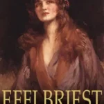خرید و دانلود نسخه کامل کتاب صوتی انگلیسی افی بریست، اثر تئودور فونتانه Effi Briest by Theodor Fontane