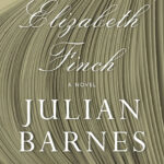 خرید و دانلود نسخه کامل کتاب صوتی انگلیسی الیزابت فینچ، اثر جولیان بارنز Elizabeth Finch by Julian Barnes