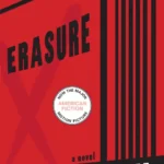 خرید و دانلود نسخه کامل کتاب صوتی انگلیسی محو شدگی، اثر پرسیوال اورت Erasure by Percival Everett