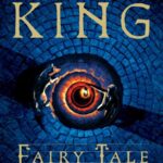 خرید و دانلود نسخه کامل کتاب صوتی انگلیسی قصه پریان، اثر استیون کینگ Fairy Tale by Stephen King
