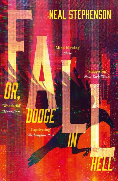 Fall; or, Dodge in Hell by Neal Stephenson_6a1757d629932.webp خرید و دانلود نسخه کامل کتاب صوتی انگلیسی سقوط؛ یا داج در جهنم، اثر نیل استیونسن Fall; or, Dodge in Hell by Neal Stephenson - تصویر 1
