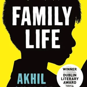 خرید و دانلود نسخه کامل کتاب صوتی انگلیسی زندگی خانوادگی، اثر آخیل شارما Family Life by Akhil Sharma
