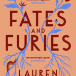 خرید و دانلود نسخه کامل کتاب صوتی انگلیسی سرنوشت‌ها و خشم‌ها، اثر لورن گرف Fates and Furies by Lauren Groff
