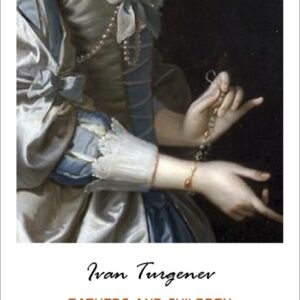 خرید و دانلود نسخه کامل کتاب صوتی انگلیسی پدران و پسران، اثر ایوان تورگنیف Fathers and Sons by Ivan Turgenev