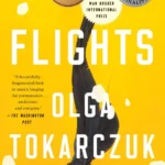 خرید و دانلود نسخه کامل کتاب صوتی انگلیسی گریزها، اثر اولگا توکارچوک Flights by Olga Tokarczuk