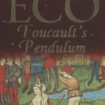 خرید و دانلود نسخه کامل کتاب صوتی انگلیسی آونگ فوکو، اثر امبرتو اکو Foucault's Pendulum by Umberto Eco