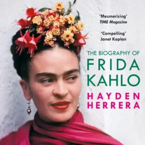 خرید و دانلود نسخه کامل کتاب صوتی انگلیسی فریدا: زندگینامه فریدا کالو، اثر هیدن هررا Frida: A Biography of Frida Kahlo by Hayden Herrera