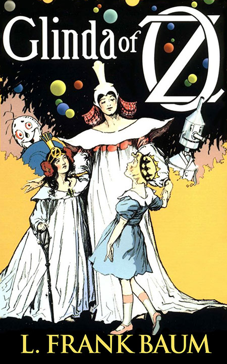 Glinda of Oz by L. Frank Baum_6a08a67a96d47.jpeg خرید و دانلود نسخه کامل کتاب صوتی انگلیسی گلیندای اُز، اثر ال. فرانک بام (از مجموعهی سرزمین اُز) Glinda of Oz by L. Frank Baum - تصویر 1