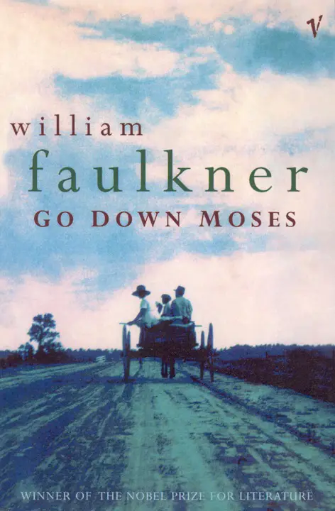 Go Down, Moses by William Faulkner_6a18347cc6b7b.webp خرید و دانلود نسخه کامل کتاب صوتی انگلیسی برخیز ای موسی، اثر ویلیام فاکنر Go Down, Moses by William Faulkner - تصویر 1