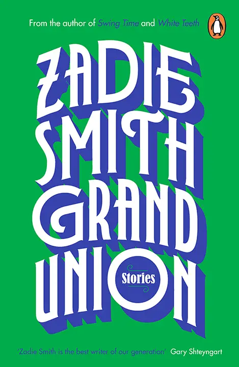 Grand Union by Zadie Smith_6a15667b5c905.webp خرید و دانلود نسخه کامل کتاب صوتی انگلیسی گرند یونیون، اثر زیدی اسمیت Grand Union by Zadie Smith - تصویر 1