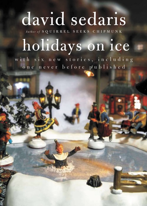 Holidays on Ice by David Sedaris_6a01e55f1a410.jpeg خرید و دانلود نسخه کامل کتاب صوتی انگلیسی تعطیلات بر روی یخ، اثر دیوید سداریس Holidays on Ice by David Sedaris - تصویر 1