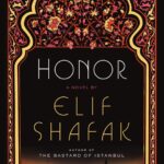 خرید و دانلود نسخه کامل کتاب صوتی انگلیسی شرافت، اثر الیف شافاک Honor by Elif Shafak
