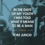 خرید و دانلود نسخه کامل کتاب صوتی انگلیسی در روزگار جوانی‌ام، اثر تام جونو In the Days of My Youth by Tom Junod