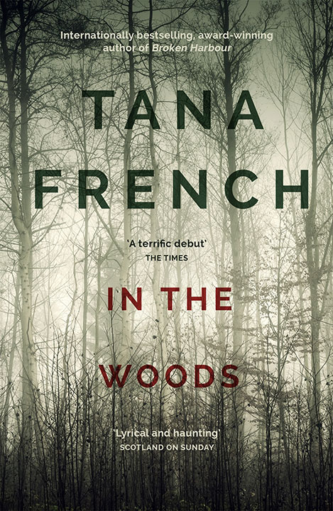 In the Woods by Tana French_6a0aa1f53c7a9.jpeg خرید و دانلود نسخه کامل کتاب صوتی انگلیسی در جنگل، اثر تانا فرنچ (از مجموعهی جوخه قتل دوبلین) In the Woods by Tana French - تصویر 1