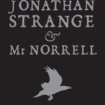 خرید و دانلود نسخه کامل کتاب صوتی انگلیسی جاناتان استرنج و آقای نورل، اثر سوزانا کلارک Jonathan Strange & Mr Norrell by Susanna Clarke