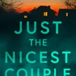 خرید و دانلود نسخه کامل کتاب صوتی انگلیسی فقط بهترین زوج، اثر مری کوبیکا Just the Nicest Couple by Mary Kubica