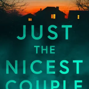 خرید و دانلود نسخه کامل کتاب صوتی انگلیسی فقط بهترین زوج، اثر مری کوبیکا Just the Nicest Couple by Mary Kubica