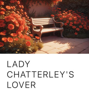 خرید و دانلود نسخه کامل کتاب صوتی انگلیسی فاسق لیدی چترلی، اثر دی. اچ. لارنس Lady Chatterley's Lover by D. H. Lawrence