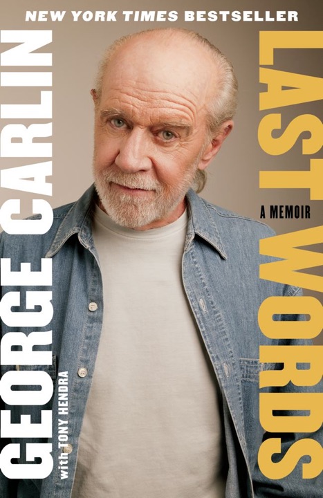 Last Words by George Carlin_6a01db40d0796.jpeg خرید و دانلود نسخه کامل کتاب صوتی انگلیسی آخرین کلمات، اثر جورج کارلین Last Words by George Carlin - تصویر 1