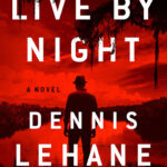 خرید و دانلود نسخه کامل کتاب صوتی انگلیسی شب‌زنده‌داری، اثر دنیس لهین Live by Night by Dennis Lehane