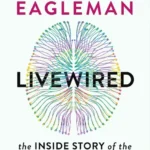 خرید و دانلود نسخه کامل کتاب صوتی انگلیسی مغز پویا، اثر دیوید ایگلمن Livewired by David Eagleman