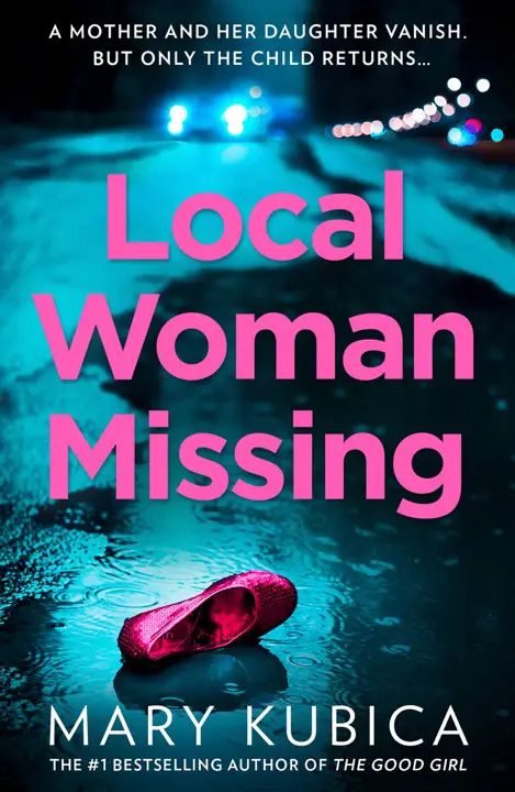 Local Woman Missing by Mary Kubica_69f74251d9230.webp خرید و دانلود نسخه کامل کتاب صوتی انگلیسی زن محلی گمشده، اثر مری کوبیکا Local Woman Missing by Mary Kubica - تصویر 1