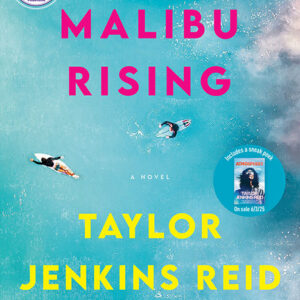 خرید و دانلود نسخه کامل کتاب صوتی انگلیسی ظهور مالیبو، اثر تیلور جنکینز رید Malibu Rising by Taylor Jenkins Reid
