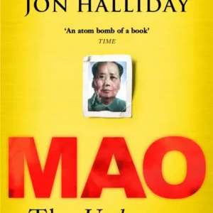 خرید و دانلود نسخه کامل کتاب صوتی انگلیسی مائو: داستان ناشناخته، اثر یونگ چانگ, جان هالیدی Mao: The Unknown Story by Jon Halliday, Jung Chang