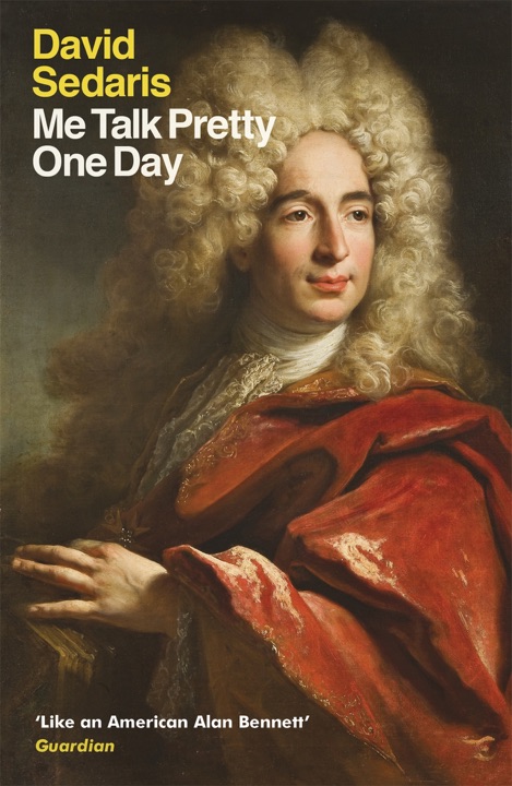Me Talk Pretty One Day by David Sedaris_6a02d22673910.jpeg خرید و دانلود نسخه کامل کتاب صوتی انگلیسی یک روز قشنگ حرف میزنم، اثر دیوید سداریس Me Talk Pretty One Day by David Sedaris - تصویر 1