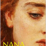 خرید و دانلود نسخه کامل کتاب صوتی انگلیسی نانا، اثر امیل زولا (از مجموعه‌ی روگن-ماکار) Nana by Émile Zola
