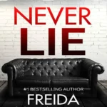 خرید و دانلود نسخه کامل کتاب صوتی انگلیسی هیچ‌وقت دروغ نگو، اثر فریدا مک‌فادن Never Lie by Freida McFadden