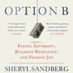 خرید و دانلود نسخه کامل کتاب صوتی انگلیسی گزینه ب، اثر شریل سندبرگ, آدام گرانت Option B by Adam Grant, Sheryl Sandberg