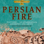 خرید و دانلود نسخه کامل کتاب صوتی انگلیسی آتش پارسی، اثر تام هالند Persian Fire by Tom Holland