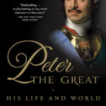 خرید و دانلود نسخه کامل کتاب صوتی انگلیسی پتر کبیر: زندگی او و دنیایش، اثر رابرت ماسی Peter the Great: His Life and World by Robert K. Massie