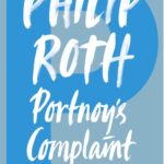 خرید و دانلود نسخه کامل کتاب صوتی انگلیسی شکایت پورتنوی، اثر فیلیپ راث Portnoy's Complaint by Philip Roth